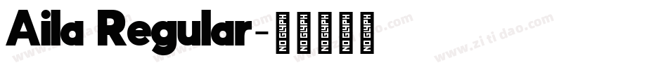 Aila Regular字体转换